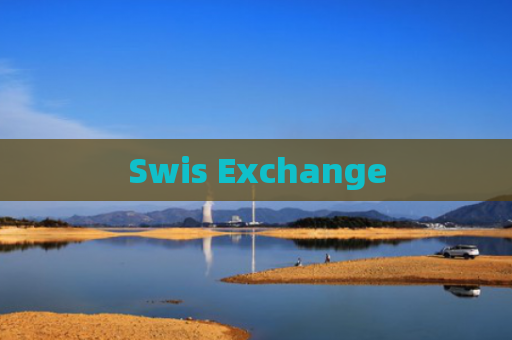 Swis Exchange