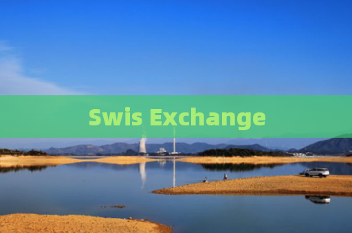 Swis Exchange