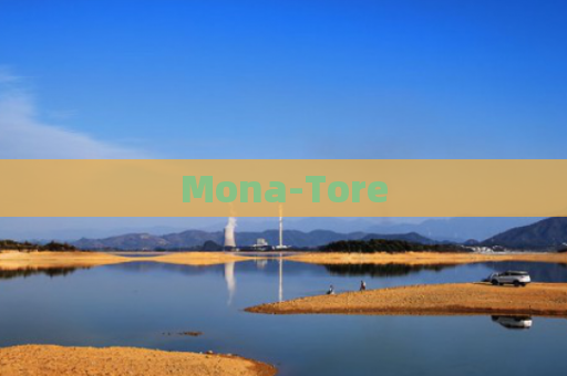 Mona-Tore
